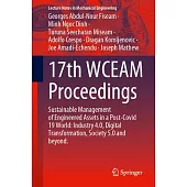 17th Wceam Proceedings: Sustainable Management of Engineered Assets in a Post-Covid 19 World: Industry 4.0, Digital Transformation, Society 5.