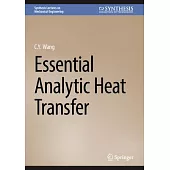 Essential Analytic Heat Transfer