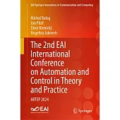The 2nd Eai International Conference on Automation and Control in Theory and Practice: Artep 2024