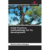 Field Practice: methodology for its development