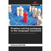 Problem-solving pedagogy in the language classroom