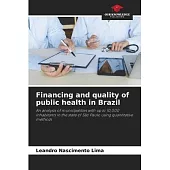 Financing and quality of public health in Brazil