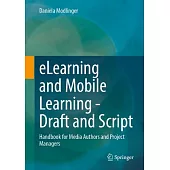 Elearning and Mobile Learning - Draft and Script: Handbook for Media Authors and Project Managers