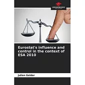Eurostat’s influence and control in the context of ESA 2010
