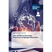 How AI Revolutionizes Regional Language Education