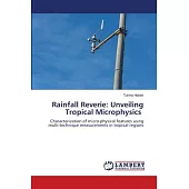 Rainfall Reverie: Unveiling Tropical Microphysics