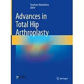 Advances in Total Hip Arthroplasty