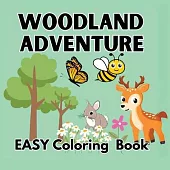 Woodland Escape Coloring Book: A Bold and Easy Coloring Book for Kids, Teens & Adults