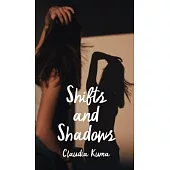 Shifts and Shadows