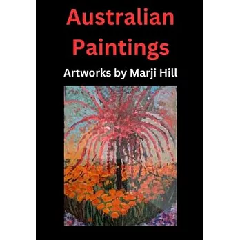 Australian Paintings: Artworks by Marji Hill