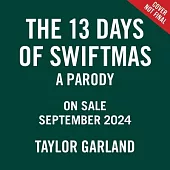13 Days of Swiftmas: A Parody
