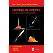 Calculating X-Ray Tube Spectra: Analytical and Monte Carlo Approaches
