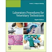 Laboratory Procedures for Veterinary Technicians