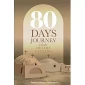 80 Days Journey with the Desert Fathers