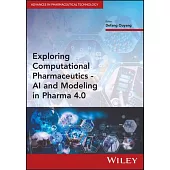 Exploring Computational Pharmaceutics: AI and Modeling in Pharma 4.0