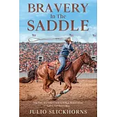 Bravery in the Saddle: The Tale of a South Dakota Indian Reservation Native Cowboy’s Rise