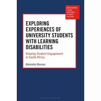 Exploring Experiences of University Students with Learning Disabilities: Shaping Student Engagement in South Africa