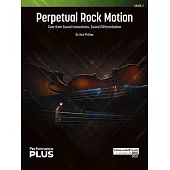 Perpetual Rock Motion: Tune from Sound Innovations, Sound Differentiation, Conductor Score & Parts