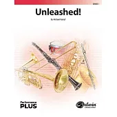 Unleashed!: Conductor Score & Parts