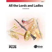 All the Lords and Ladies: Conductor Score & Parts