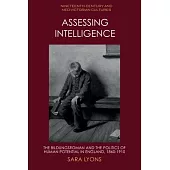 Assessing Intelligence: The Bildungsroman and the Politics of Human Potential in England, 1860-1910