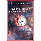 Once Upon a Time - Traveling Through Space and Time