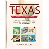 Texas Wildlife Encyclopedia