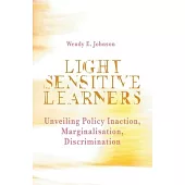 Light Sensitive Learners: Unveiling Policy Inaction-Marginalisation-Discrimination