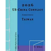 2026 US-China Conflict surrounding Taiwan