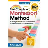 The Complete Montessori Method Book