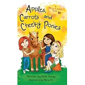 Apples, Carrots and Cheeky Ponies: A Berry and Sophie Book