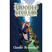 Flooded Secrets