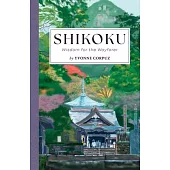 Shikoku: Wisdom for the Wayfarer