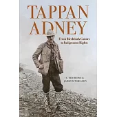 Tappan Adney: From Birchbark Canoes to Indigenous Rights