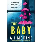 The Baby: An absolutely gripping psychological thriller with a jaw-dropping twist