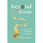 Beyond Words: A Symphony of Passion and Action