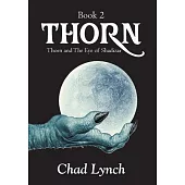 Thorn Book 2: Thorn and The Eye of Shadizar