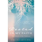 Rooted in My Faith: The Church of My Childhood