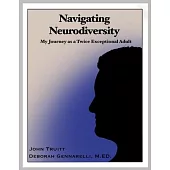 Navigating Neurodiversity: My Journey as a Twice Exceptional Adult