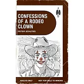 Confessions of a Rodeo Clown
