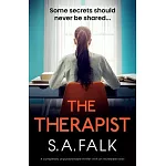 The Therapist: A completely unputdownable thriller with an incredible twist