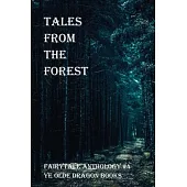 Tales From the Forest: New takes on the story of Red Riding Hood