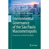Environmental Governance of the São Paulo Macrometropolis: Perspectives on Climate Variability