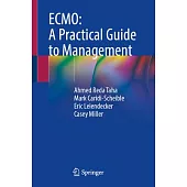 Ecmo: A Practical Guide to Management