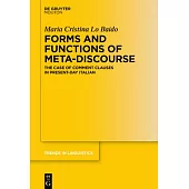 Forms and Functions of Meta-Discourse: The Case of Comment Clauses in Present-Day Italian