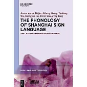 The Phonology of Shanghai Sign Language