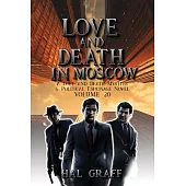 Love and Death in Moscow