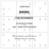 Sudoku for beginners - 50 puzzles from Mio - think for yourself: For true thinkers and calculators. Optimal entry for everyone.