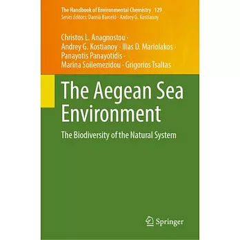 The Aegean Sea Environment: The Biodiversity of the Natural System