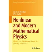 Nonlinear and Modern Mathematical Physics: Nmmp-2022, Tallahassee, Florida, USA (Virtual), June 17-19